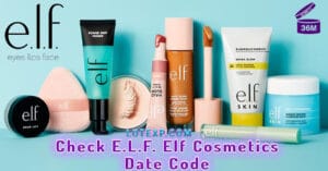 Check E.L.F. Elf Cosmetics Date Code