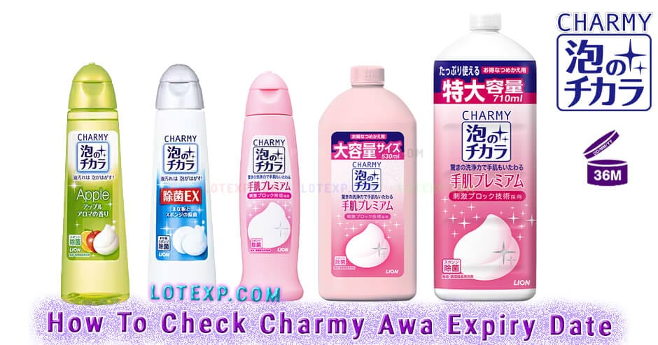 How To Check Charmy Awa 泡のチカラ Expiry Date