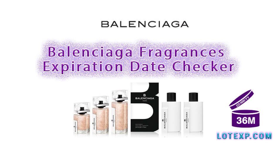 Balenciaga Fragrances Expiration Date Checker