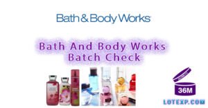 Bath And Body Works Batch Check